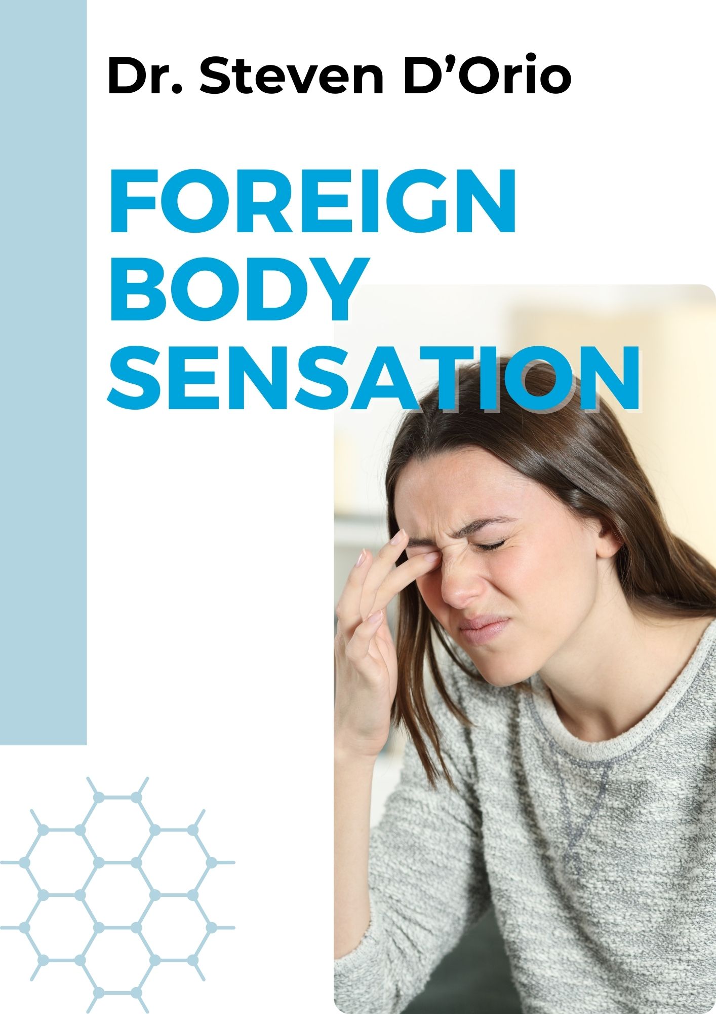 Foreign Body Sensation